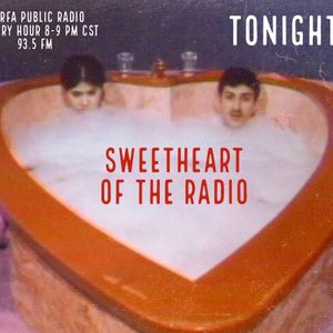 Marfa Mystery Hour, Sweetheart of the Radio 6/15/2022
