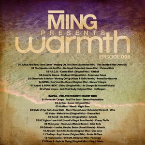 MING Presents Warmth 006 w Ravell