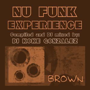 Nu Funk Experience - Brown - 4/15