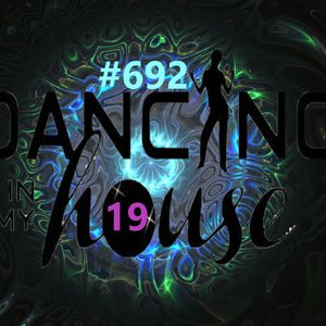 Dancing In My House Radio Show #692 (20-01-22) 19ª T