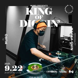 MURO presents KING OF DIGGIN' 【DIGGIN' Lee “Scratch” Perry】 2021.09.22