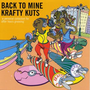 2008: Back to Mine | Krafty Kuts