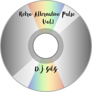 DJ Gil G -  Retro Alternative Pulse Vol.1