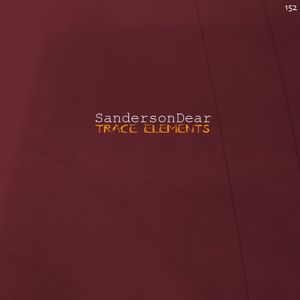 Sanderson Dear - Trace Elements