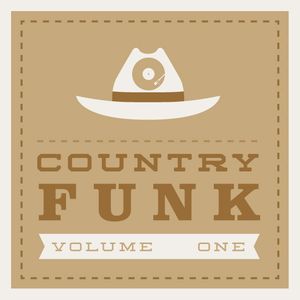 Cover art for COUNTRY FUNK VOLUME 1 by paulhillery