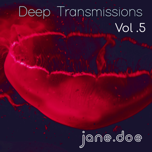 Deep Transmissions Vol. 5