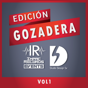 01 Gozadera Mix (Reaggeton) Mix By System ID - Impac Records