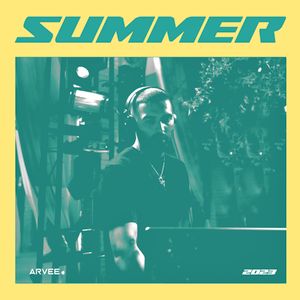 Cover art for SUMMER 23 // @ArveeOfficial by arveeofficial