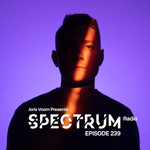 Joris Voorn Presents: Spectrum Radio 239