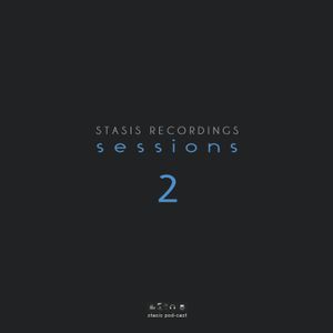 Stasis Recordings - Sessions 2