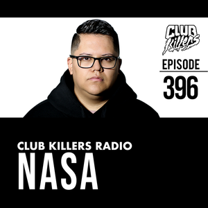 Club Killers Radio #396 - NASA