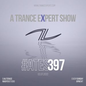 A Trance Expert Show #397