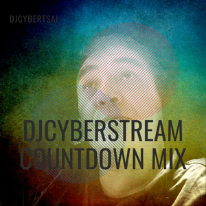 DJCyberStream CountDown Mix 2019