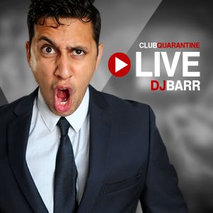 Club Quarantine w/ DJ Barr - Night #3 (YouTube Live - Open Format Mix)