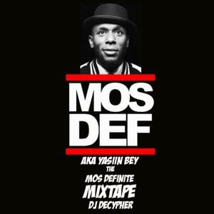 Mos Definite Mix Best Of Mos Def By Dj Decypher Mixcloud