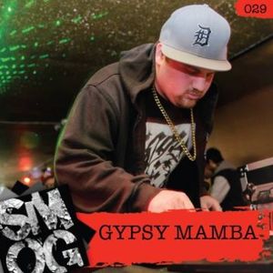 Episode 029 - Gypsy Mamba