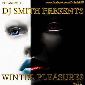 DJ SMITH PRESENTS WINTER PLEASURES VOL.1