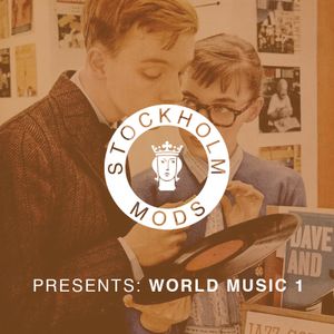Stockholm Mods presents: World Music 1