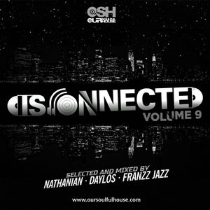 DiscConnected Volume 9 (mixed by nathanian, Daylos & Franzz Jazz)