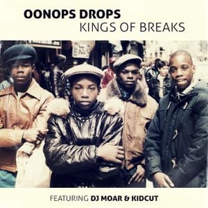 Cover art for Oonops Drops - Kings Of Breaks by brooklynradio