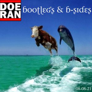 Bootlegs & B-Sides [08-Aug-2021]