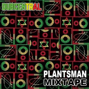 Plantsman Mixtape