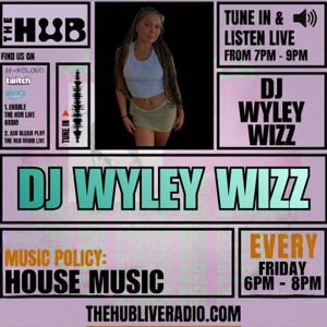 Cover art for Apr 24th -  DJ Wyley Wizz by TheHubLiveRadio