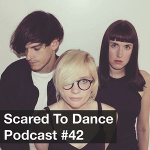 Scared To Dance Podcast #42