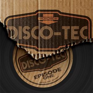 DISCO-TEC Radio Episode 1