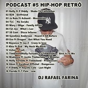 Podcast #05 Hip-Hop Retrô