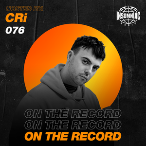 CRi - On The Record #076