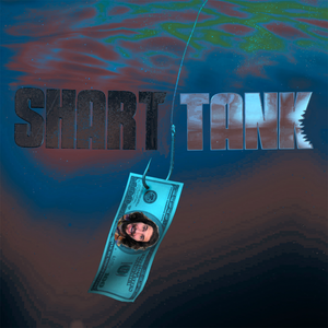 SHART TANK