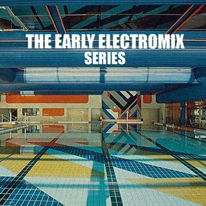 Early ElctroMIX #37