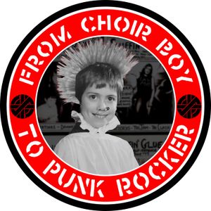 From Choirboy to Punk Rocker Epsiode 10