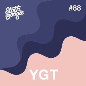 SlothBoogie Guestmix #88 - YGT