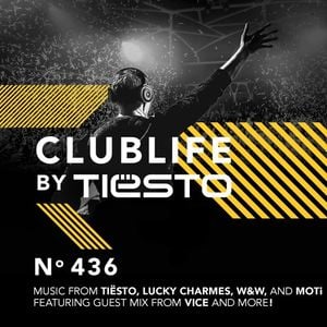 ClubLife By Tiësto Podcast 436 - First Hour by Tiësto | Mixcloud