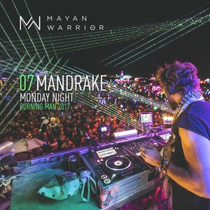 Mandrake - Mayan Warrior - Burning Man - 2017
