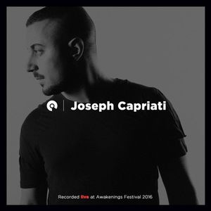 Joseph Capriati - Awakenings ADE 2016