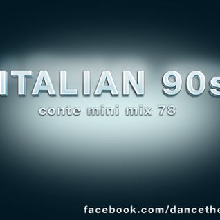 Italian 90s - Conte mini mix 78 - eurodance - italodance