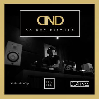 #MixMondays DND MINI MIX @DJARVEE