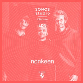 nonkeen Interview at Sonos Studio LDN