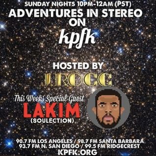 ADVENTURES IN STEREO w/ LAKIM (SOULECTION)