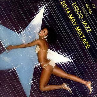 Disco Jazz (May Mixtape)