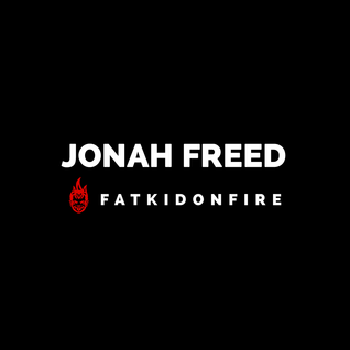 Jonah Freed x FatKidOnFire mix