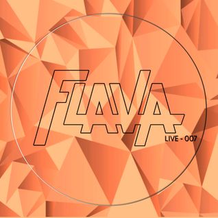 FLAVA LIVE - 007 -2016