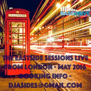The Eastside Sessions Live From London - May 2016