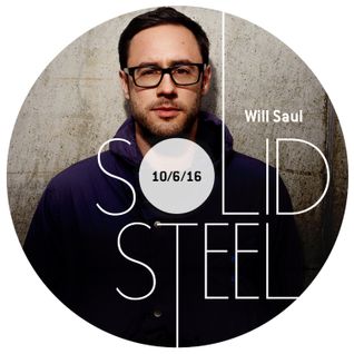 Solid Steel Radio Show 10/6/2016 Hour 1 - Will Saul