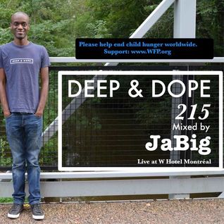 3-Hour Deep House Mix 2013 by JaBig (Jazz, Soulful, Lounge, South African Music) - DEEP & DOPE 215