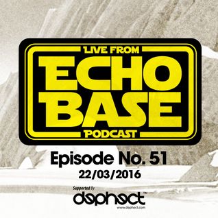 ECHO BASE Podcast No.51