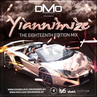 @DMODeejay - #YiannimizeMix18